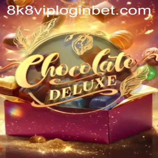 Experience the Sweet Adventure of ChocolateDeluxe with 8k8 VIP Login