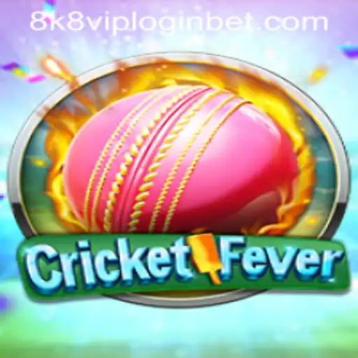 CricketFever Game: An Immersive Experience with 8k8 Vip Login