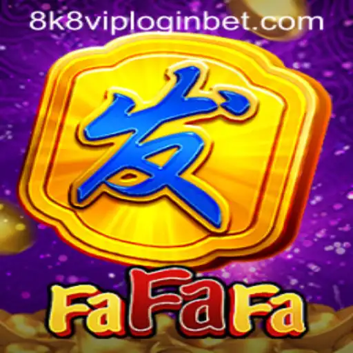 Exploring FaFaFa: A Detailed Look at the Game and 8k8 VIP Login