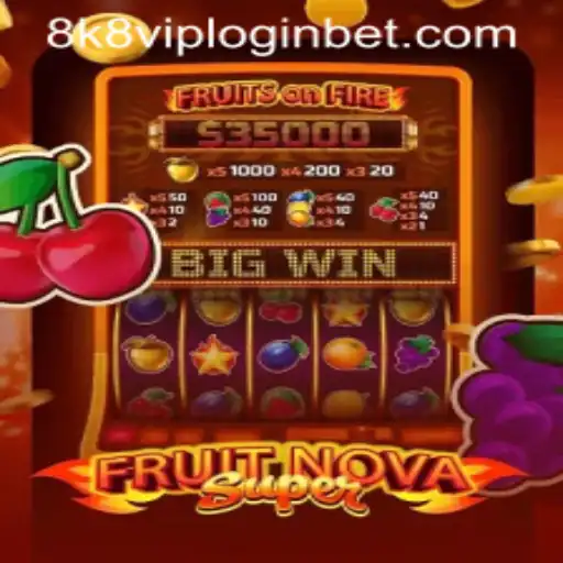 Discover the Thrilling World of FruitNovaSuper