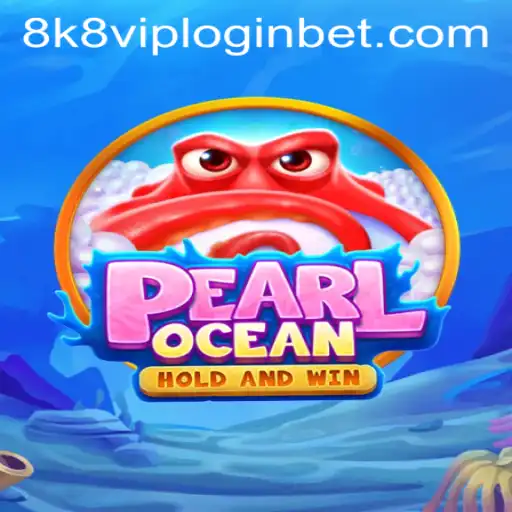 Exploring PearlOcean: A Deep Dive into the 8k8 VIP Login Game Experience